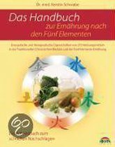 Das Handbuch zur Ernährung nach den Fünf Elementen