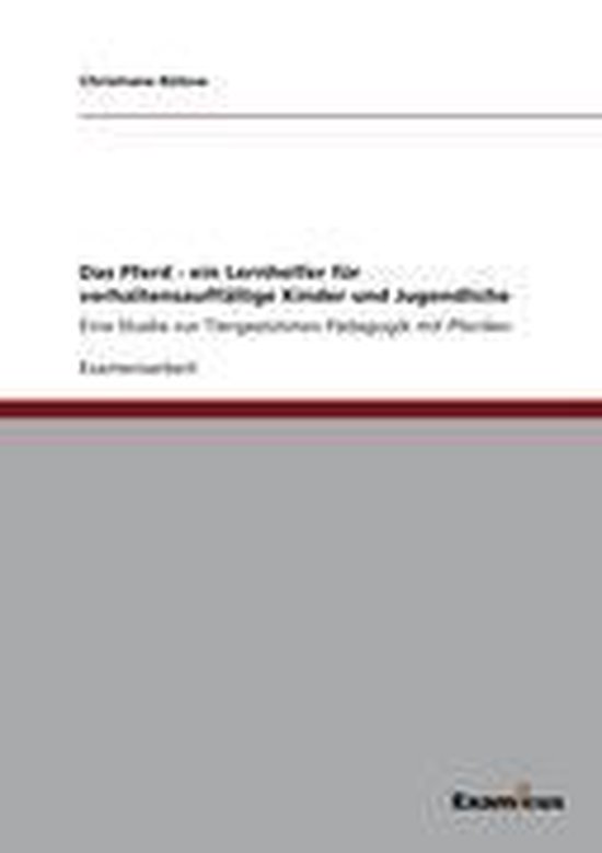 Das Pferd - ein Lernhelfer für verhaltensauffällige Kinder ... - cover