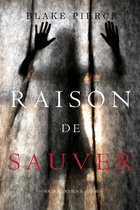 Un polar Avery Black 5 - Raison de Sauver (Un polar Avery Black – Tome 5)