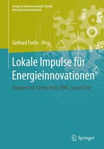 Energie in Naturwissenschaft, Technik, Wirtschaft und Gesellschaft - Lokale Impulse für Energieinnovationen