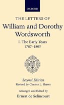 Letters of William and Dorothy Wordsworth-The Letters of William and Dorothy Wordsworth: Volume I. The Early Years 1787-1805