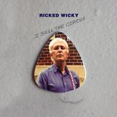 Ricked Wicky - I Sell The Circus (CD)