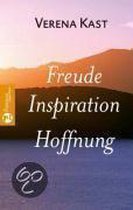 Freude, Inspiration, Hoffnung