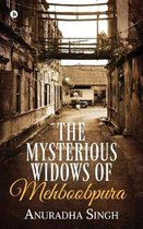 The Mysterious Widows of Mehboobpura