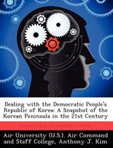 Dealing with the Democratic People's Republic of Korea
