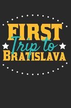 First Trip To Bratislava