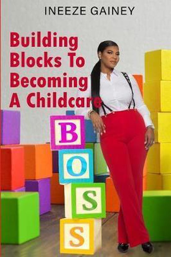 Building Blocks to Becoming a Childcare Boss - cover