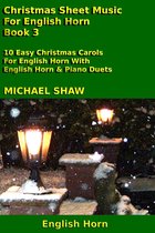 Christmas Sheet Music For English Horn: Book 3