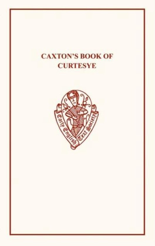Early English Text Society Extra Series- Caxton's Book of Cu ... - cover