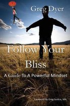 Follow Your Bliss