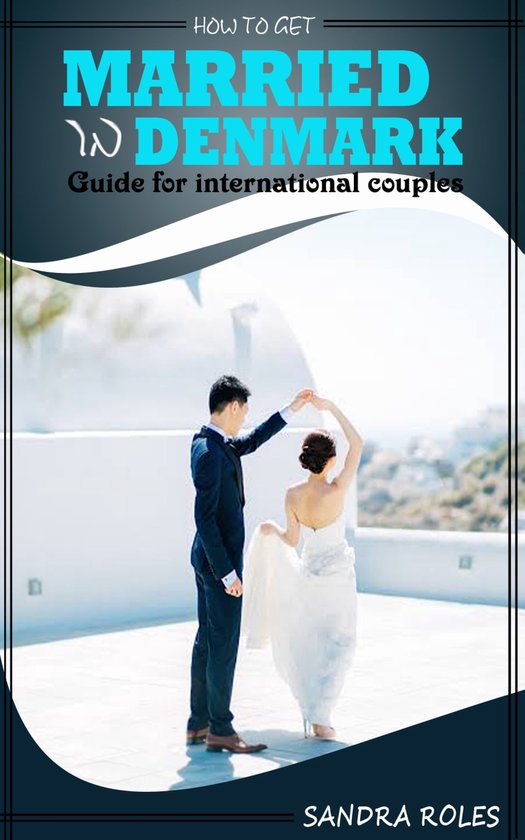 How To Get Married In Denmark - cover