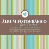 Album Fotografico de Tesoros Familiares Un Album de Recuerdos Preciosos