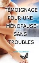 Temoignage pour une Menopause sans Troubles