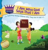 Kingdom Kids: Speak Life Declaration- I Am Who God Says That I Am