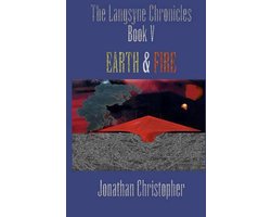 The Langsyne Chronicles Book V Earth and Fire
