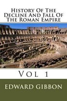 History Of The Decline And Fall Of The Roman Empire