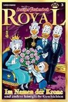 Lustiges Taschenbuch Royal - Im Namen der Krone