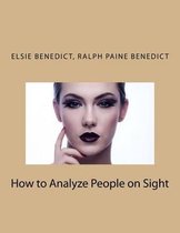 How to Analyze People on Sight