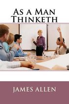 As a Man Thinketh