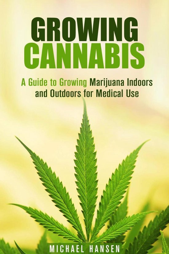 A guide to growing cannabis