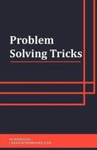 Problem Solving Tricks