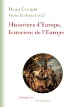 Historiens d'Europe, historiens de l'Europe