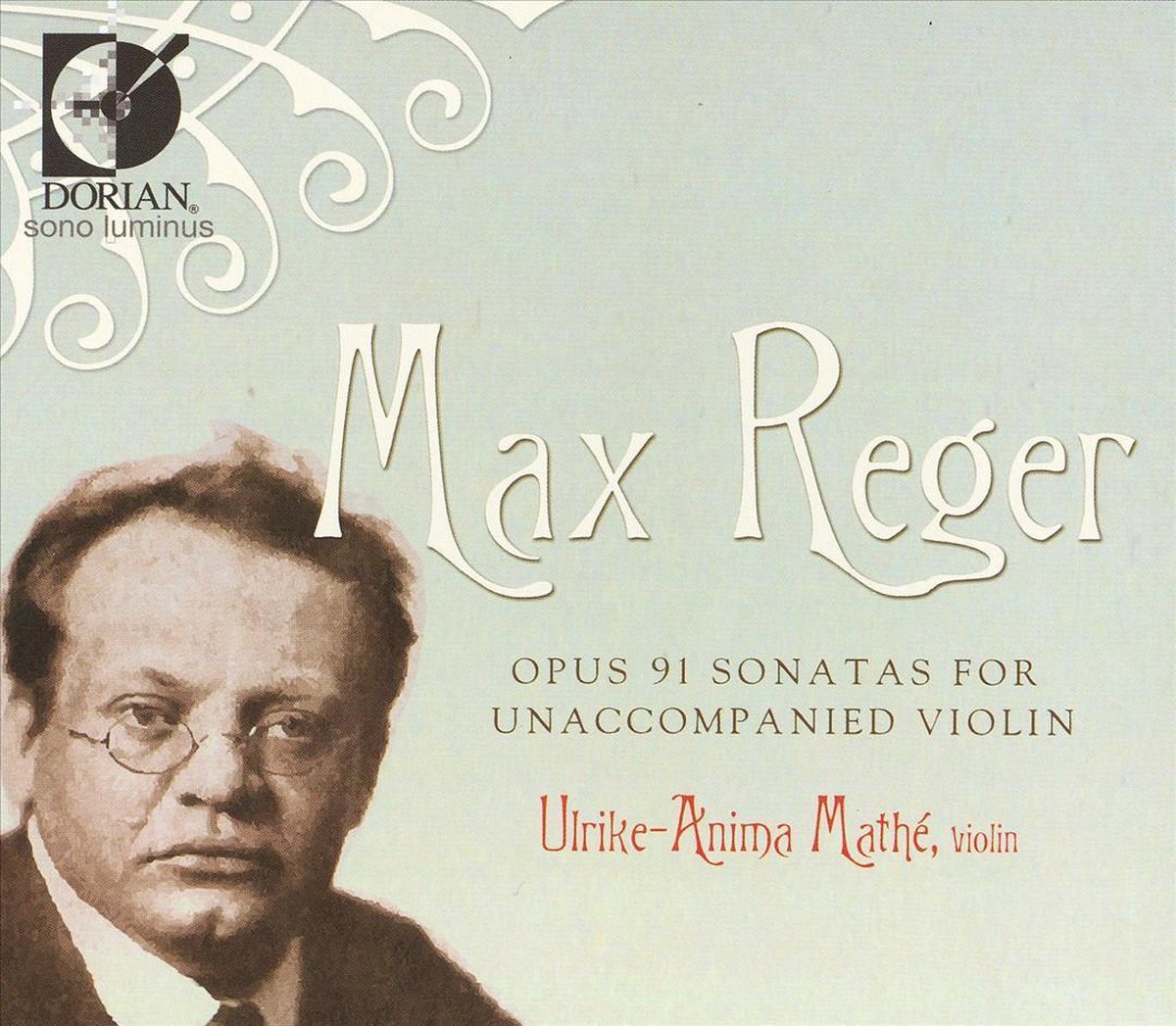 Reger: Sonatas for Unaccompanied Violin, Op. 91