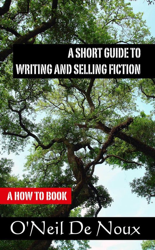 A Short Guide to Writing and Selling Fiction - cover