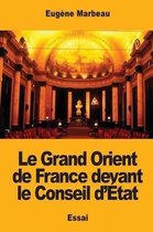 Le Grand Orient de France Devant Le Conseil d' tat