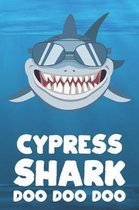 Cypress - Shark Doo Doo Doo