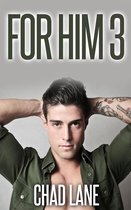 For Him 3 (Military Gay For You Romance)
