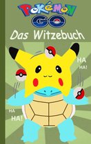 Pokemon GO Lachen & Spaß 1 - Pokémon GO - Das Witzebuch