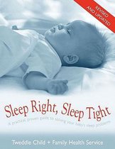 Sleep Right Sleep Tight Revised And Updated