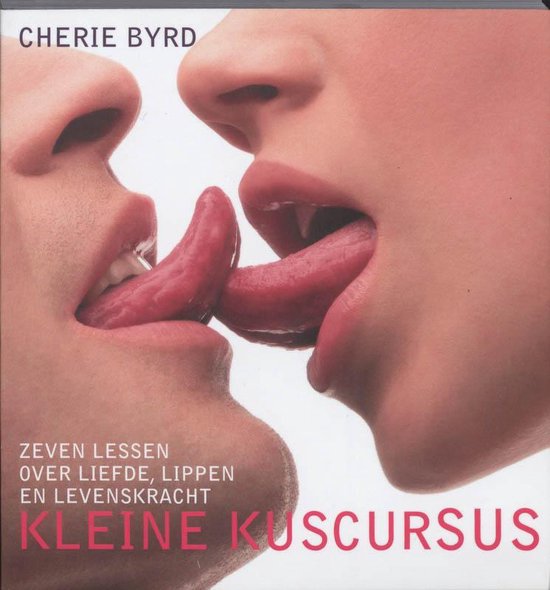 Cover van het boek 'Kleine kuscursus' van Ch. Byrd