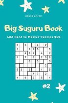 Big Suguru Book - 400 Hard to Master Puzzles 9x9 Vol.2