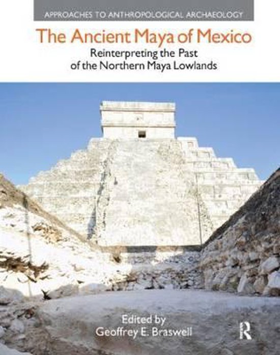 The Ancient Maya of Mexico - cover