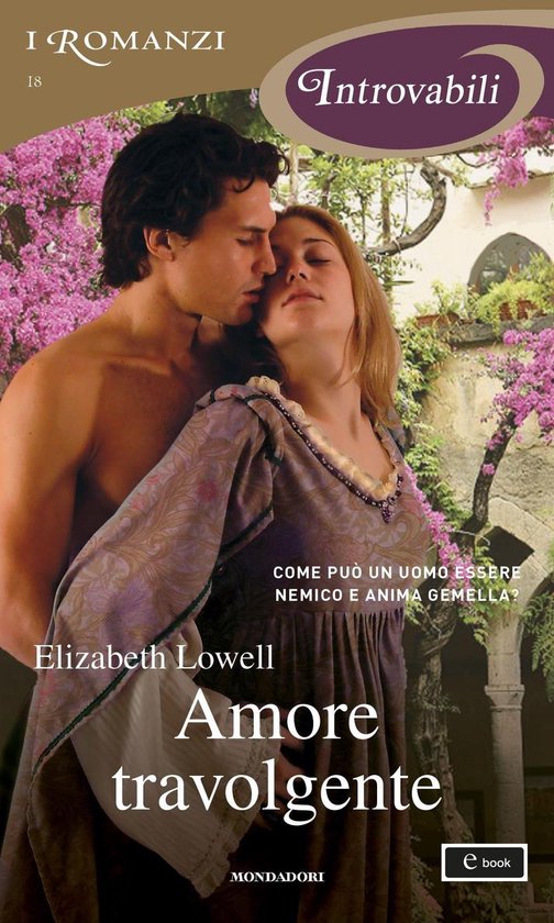 Serie Medieval 2 Amore Travolgente I Romanzi Introvabili Ebook Elizabeth Lowell Bol