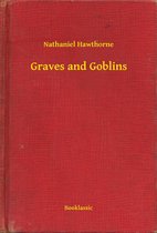 Graves and Goblins