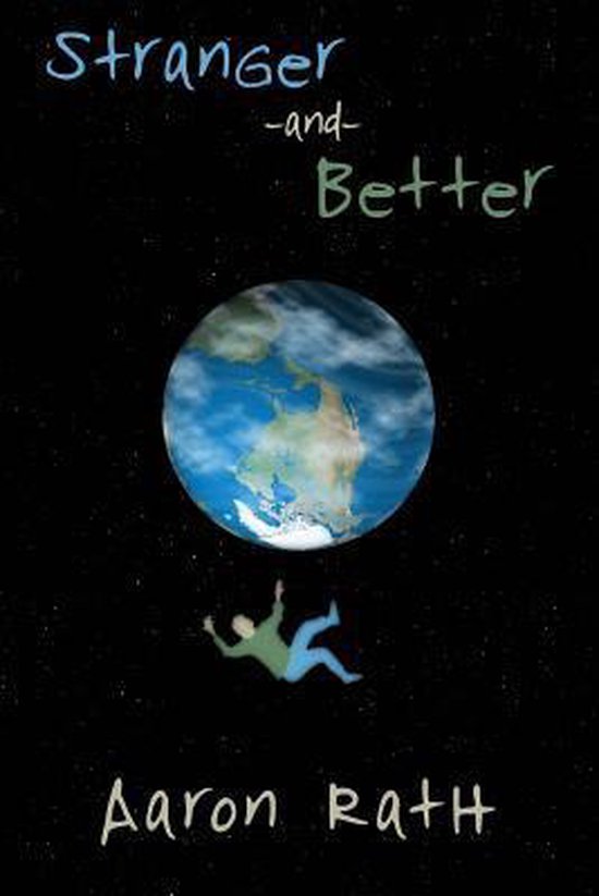 Stranger and Better, Aaron Rath | 9781543195057 | Boeken | bol