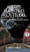 Missouri's Haunted Route 66