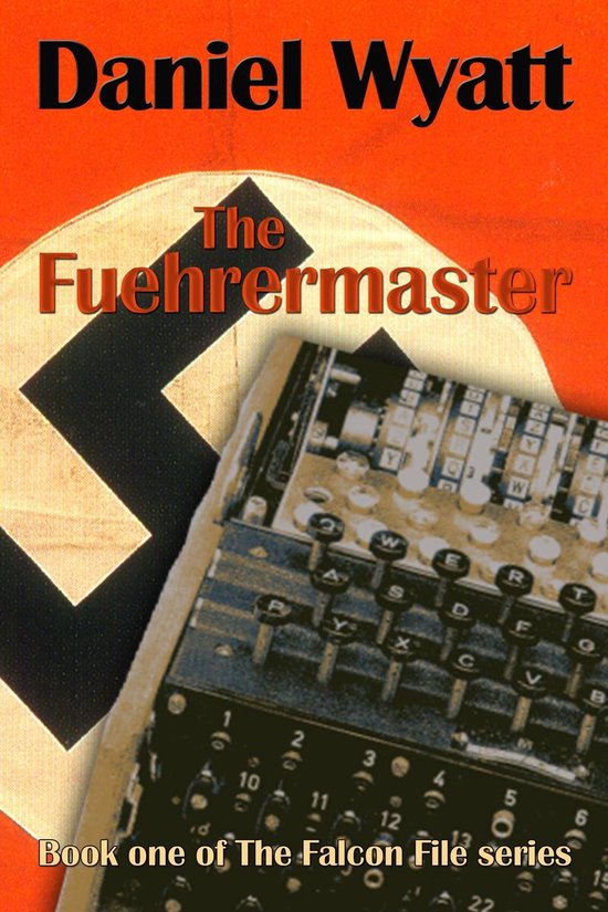 The Falcon File 1 - The Fuehrermaster - cover