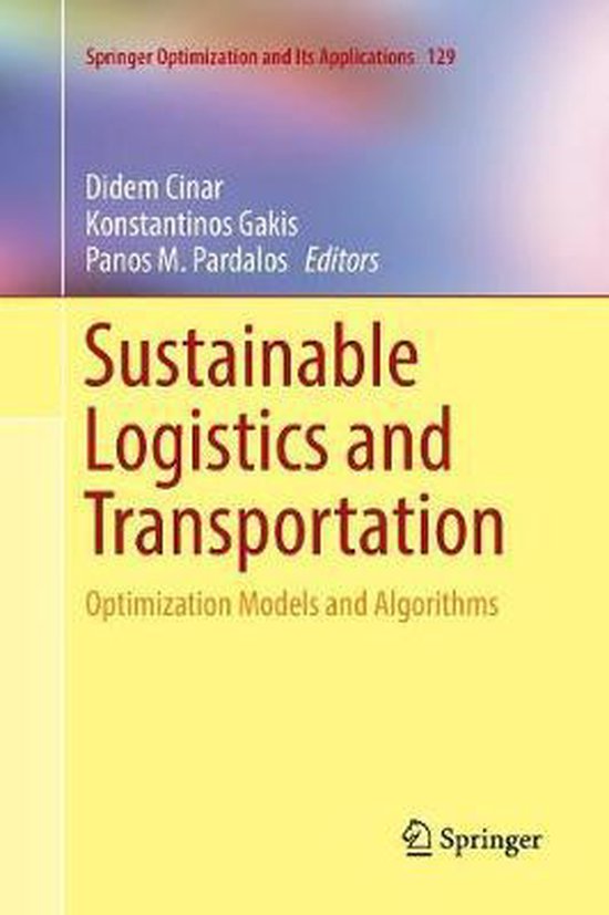 Springer Optimization and Its Applications- Sustainable Logistics and Transportation