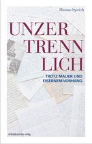 Omslag Unzertrennlich trotz Mauer und Eisernem Vorhang