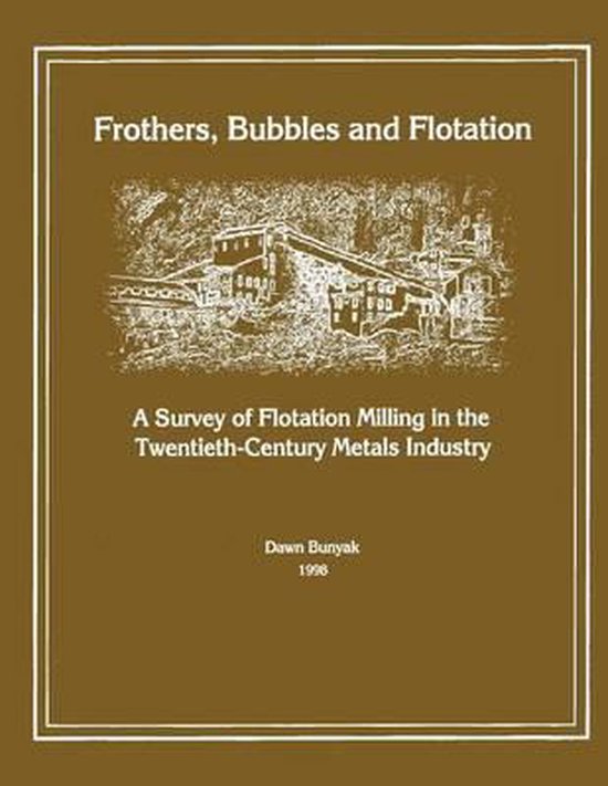Frothers, Bubbles and Flotation - cover