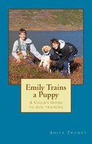 Emily Trains a Puppy