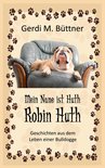 Mein Name ist Huth, Robin Huth