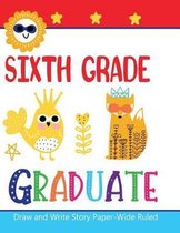Sixth Grade Graduate Draw and Write Story Paper