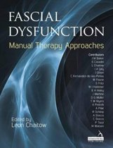 ISBN Fascial Dysfunction: Manual Therapy Approaches, Santé, esprit et corps, Anglais, 288 pages