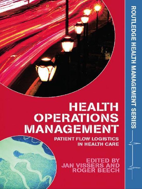 Complete uitwerkingen van alle college en werkgroepen: Health Service Operations Management (GW4005MV)