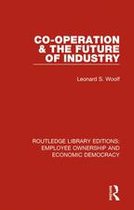 Routledge Library Editions: Employee Ownership and Economic Democracy - Co-operation and the Future of Industry
